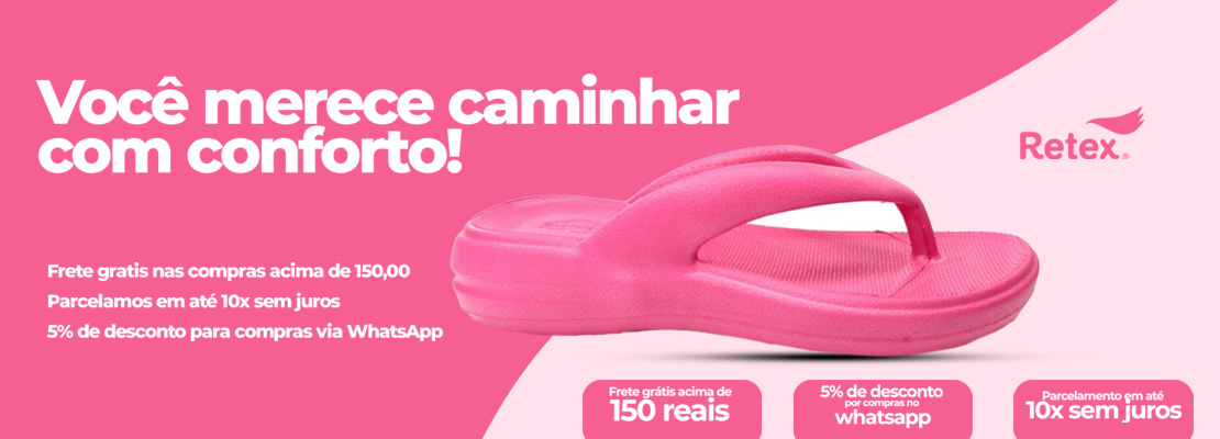 Home - Retex Incontinência Urinária 53 caminhar com conforto com chinelos retex